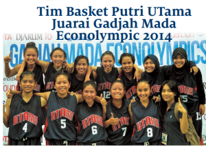 Tim Basket Putri UTama Juarai Gadjah Mada Econolympic 2014